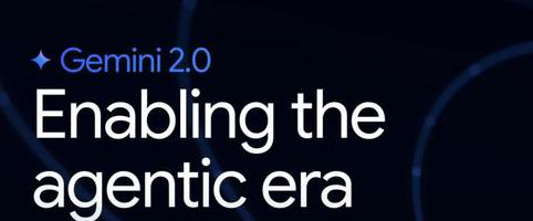 Gemini 2.0 来了，只干三件事：智能体，智能体，智能体
